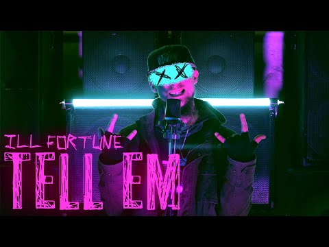 ILL Fortune - Tell Em' (Official Music Video) [ILL OL' ME]