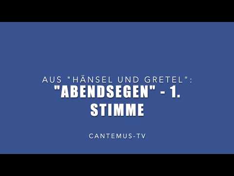 Hänsel und Gretel "Abendsegen" (1. Stimme)