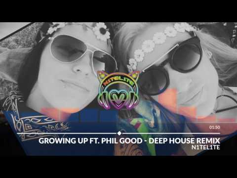 Phil Good-Growing Up (N1TEL1TE OFFICIAL REMIX) [Vanessa Rousso & Melissa Ouellet]