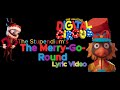 The Merry Go Round By Stupendium Lyrics