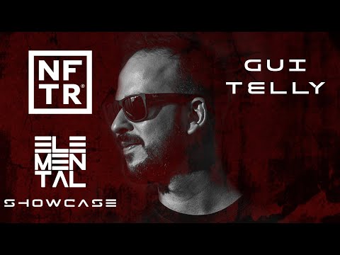 NFTR & Elemental apresentam: Gui Telly