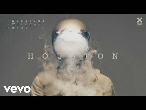 Evokings, WildCap, Henk - Houston (Pseudo Video)