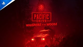 Pacific Drive - Whispers in the Woods Trailer PS5 Games Trailer