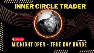 MIDNIGHT OPEN - Smart Money Concepts  - INNER CIRCLE TRADER BRASIL