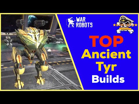 Top Set Ups for Ancient Tyr - War Robots [WR]
