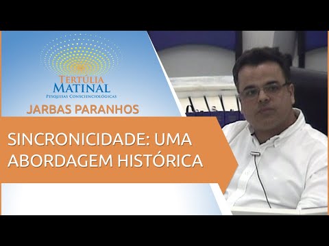 Tertúlia Matinal 64 - Sincronicidade: Uma Abordagem Histórica