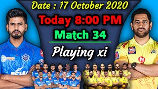 IPL 2020 - Match 34 | Delhi Capitals vs Chennai Super Kings Playing xi | CSK vs DC Match Playing 11