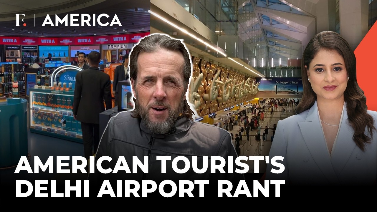 American Tourist Calls Delhi Immigration 'Torture', Rants About Duty-Free Shops | Firstpost America