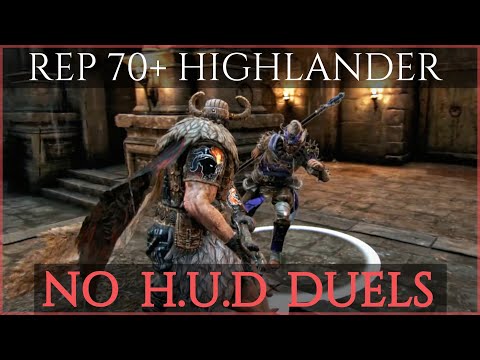 No HUD? Now THIS is a Challenge! | Intense Narrated Highlander Duels [For Honor]