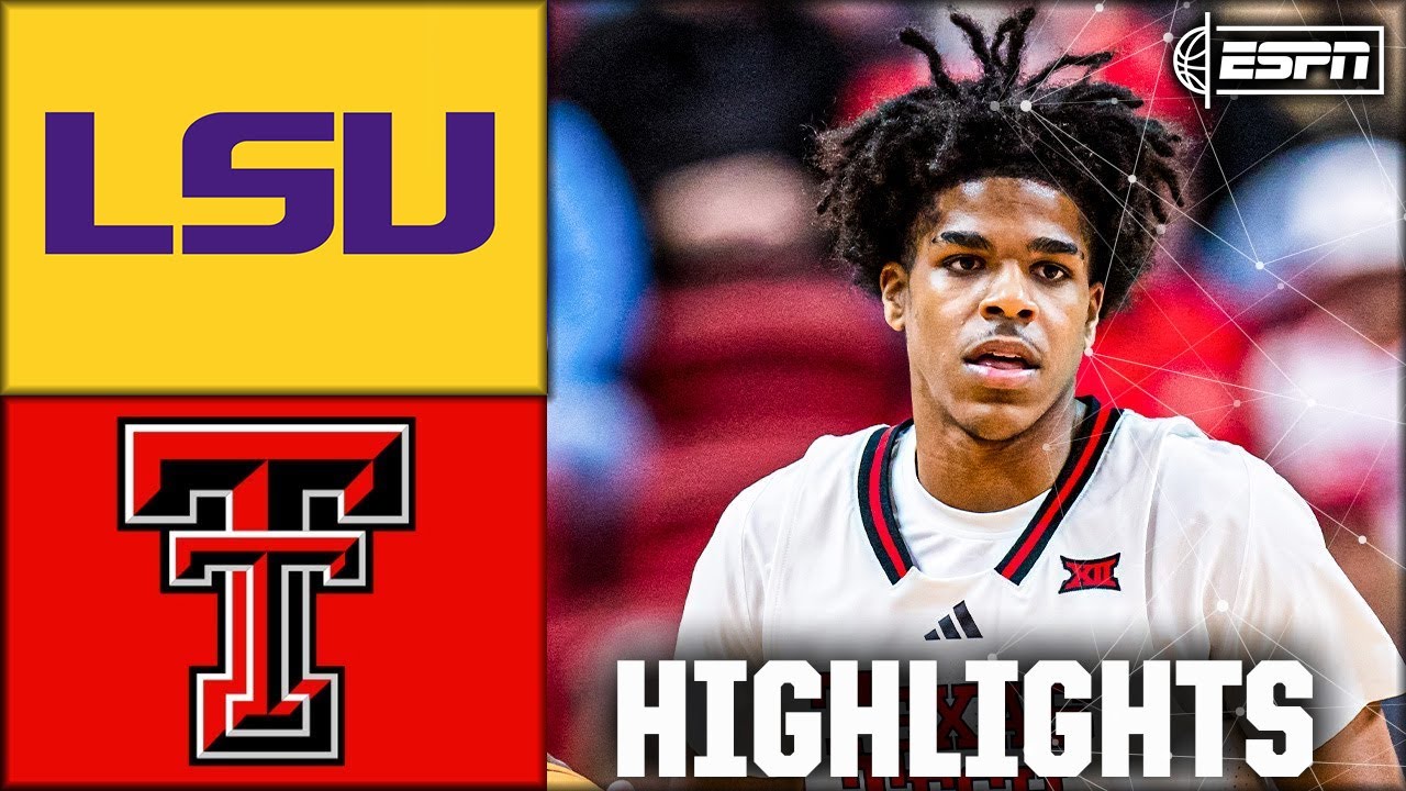 LSU Tigers vs. Texas Tech Red Raiders | Full Game Highlights | ESPN College Basketball