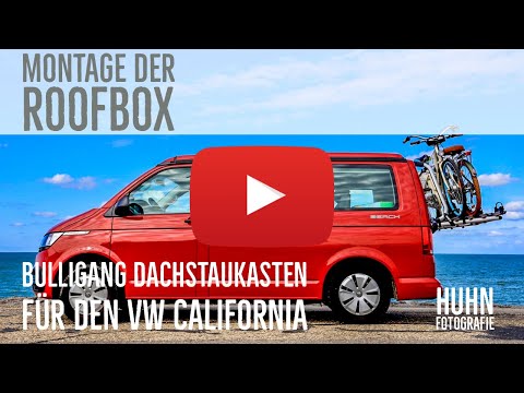Montage der Bulligang Roofbox ( Dachstaukasten ) im VW California Beach