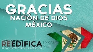 preview picture of video 'Gracias Nacion de Dios México!'