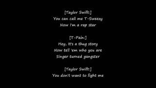 Taylor Swift - Thug Story (Feat. T-Pain) (Lyrics on Screen/HD)