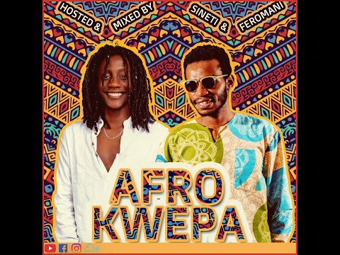AFroKWepa (MIX 001) [SINETI & FEROMANI)