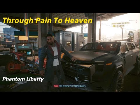 Cyberpunk 2077 - Through Pain To Heaven - Phantom Liberty DLC (Nomad) Part 11