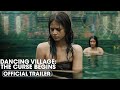 Dancing Village: The Curse Begins (2024) Official Trailer