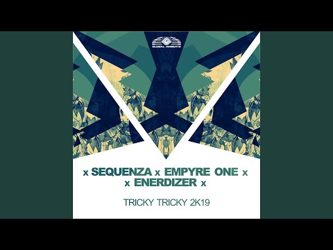Tricky Tricky 2k19 (Radio Edit)