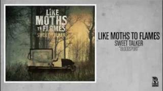 Like Moths to Flames - Bloodsport