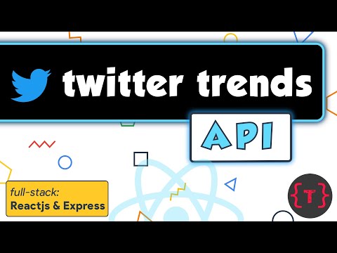 Twitter trends API fullstack application using Reactjs and Nodejs Express
