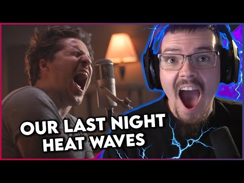 StrikingBlue Reacts: @OurLastNightBand - Heat Waves