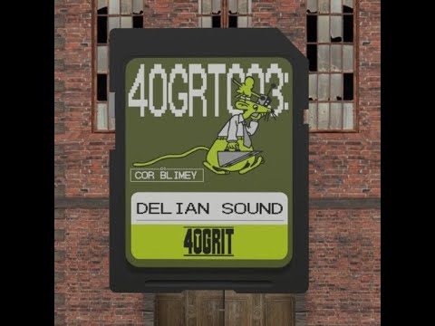 Delian Sound - Cor Blimey