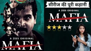 Mafia Web Series Full Story Explained | Mafia Review | Zee5 Original | Story Engine