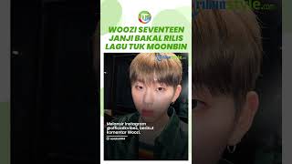 Woozi SEVENTEEN Janji Bakal Rilis Lagu untuk Moonbin ASTRO saat Ultah: Aku Akan Melawan Agensi