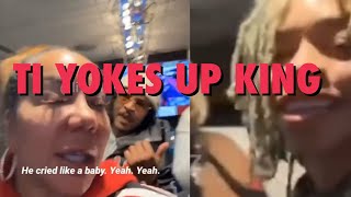 TI King FULL Fight/Scuffle | TI &amp; Tiny King Yoked Up King For Lying | Says He Had A Pacifier Till 12