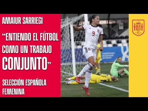 Amaiur Sarriegi: “Entiendo el fútbol como un trabajo conjunto” | 🔴 SEFUTBOL