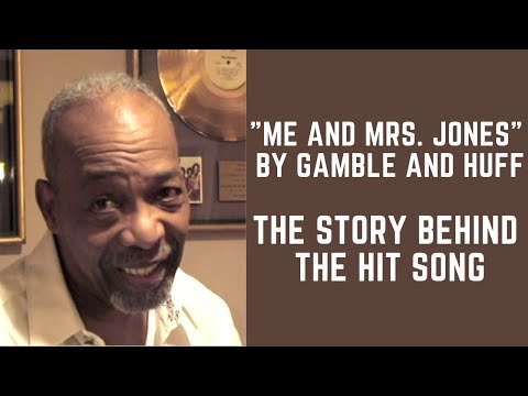 The Story Behind the Hit Song "Me and Mrs. Jones". Told by Writer Leon Huff