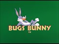 Bugs Bunny 80th Anniversary Collection Titles Compilation Part 3