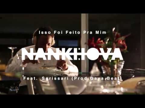 Nankhova - Isso Foi Feito Pra Mim feat. Sarissari  ( Lyric Video )
