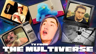 TV From The MULTIVERSE 2!