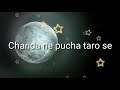 Chanda Ne Pucha Taro Se Whatsapp Status