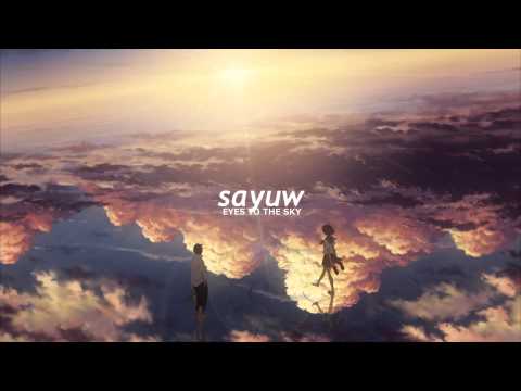 ♫ sayuw - eyes to the sky