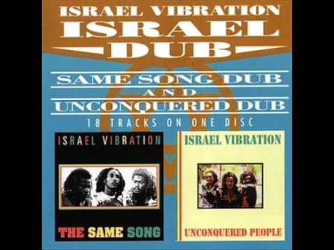Israel Vibration - Practise Jah Dub