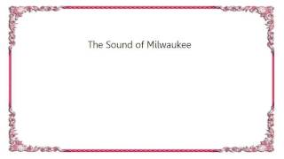Fatboy Slim - The Sound of Milwaukee Lyrics