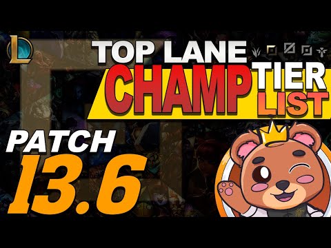 TOP Lane champion tier list - Solo Queue - NEW META | patch 13.6 (Heatpulse, Sheogorn, HeyTeddy)