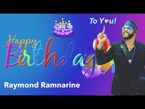Raymond Ramnarine - Happy Birthday To You (Baar Baar Din Yeh Aaye) @chutneymusic