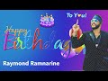 Raymond Ramnarine Happy Birthday To You Baar Baar Din Yeh Aaye Chutneymusic