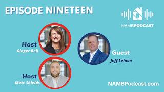 Episode Nineteen: Power Planning and Purpose-Driven Leadership in Mortgage with Jeff Leinan