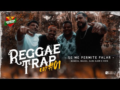 Maneva, Mazza, Alma Djem e Roig - Se Me Permite Falar (Prod. Vxlk) ReggaeTrap EDT #01