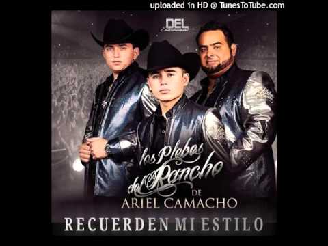 Los Plebes Del Rancho De Ariel Camacho   Nervios De Acero Estudio 2016 DESCARGAR