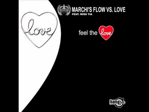 Cristian Marchi feat. Miss Tia - Feel the Love (Marchi's Flow vs Love Extended Mix)