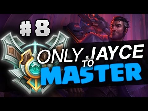 ONLY JAYCE TO MASTER #8 - Tryhardare risolve tutto
