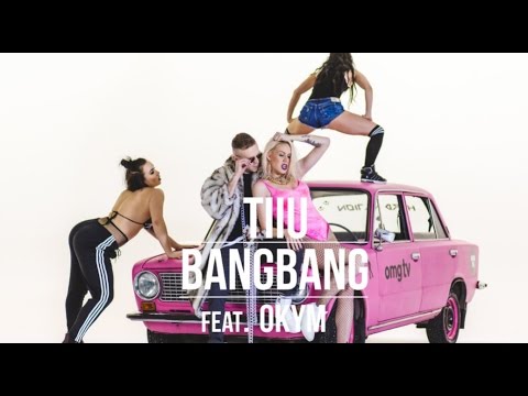 TIIU - BANGBANG feat. Okym