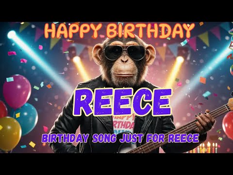 REECE Happy Birthday Song - Happy Birthday to You