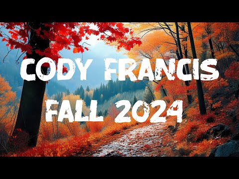 🎧 Best of Cody Francis Fall 2024 | Relaxing Calm Compilation 🌞 | 1.5 Hour Golden Leaves 🍂🌟