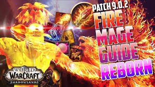 FIRE MAGE REBORN GUIDE | An update on the best rotation, legendaries, talents &amp; more in Shadowlands