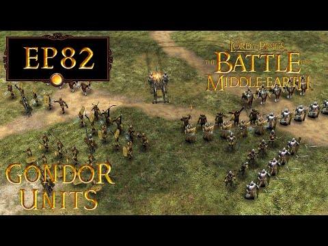LoTR - Battle for Middle Earth (BFME 1) EP82: Featurette - Units - Gondor